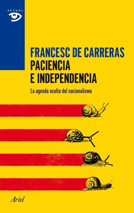 PACIENCIA E INDEPENDENCIA | 9788434417403 | DE CARRERAS