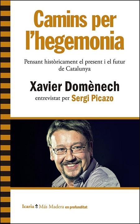 CAMINS PER L'HEGEMONIA | 9788498887242 | DOMENECH, XAVIER