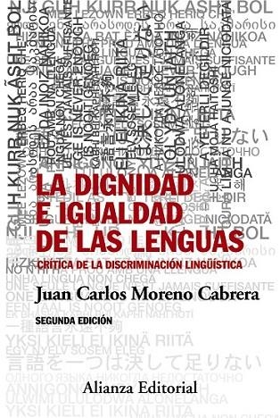 LA DIGNIDAD E IGUALDAD DE LAS LENGUAS | 9788491041382 | MORENO CABRERA, JUAN CARLOS