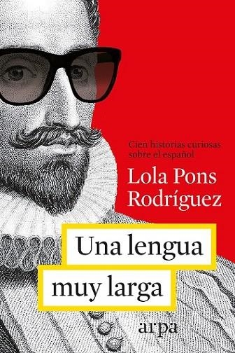 LENGUA MUY LARGA, UNA | 9788416601080 | PONS RODRIGUEZ, LOLA