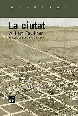 CIUTAT, LA | 9788415835660 | FAULKNER, WILLIAM