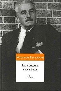 EL SOROLL I LA FURIA | 9788484373469 | FAULKNER, WILLIAM