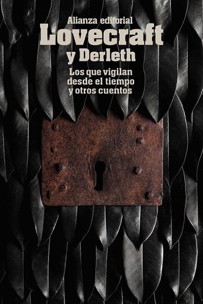 LOS QUE VIGILAN DESDE EL TIEMPO Y OTROS CUENTOS | 9788491043362 | LOVECRAFT, H. P. ; DERLETH, AUGUST