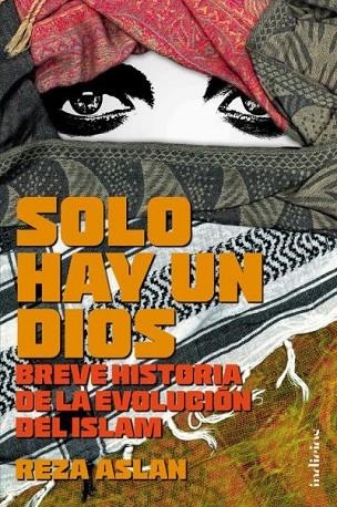 SOLO HAY UN DIOS | 9788415732136 | ASLAN, REZA