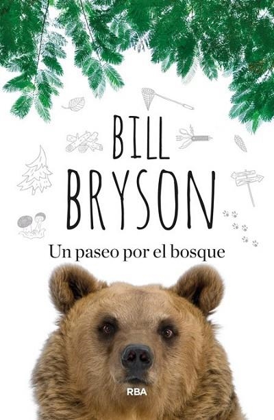 UN PASEO POR EL BOSQUE | 9788490563748 | BRYSON, BILL