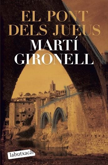 EL PONT DELS JUEUS | 9788492549092 | GIRONELL