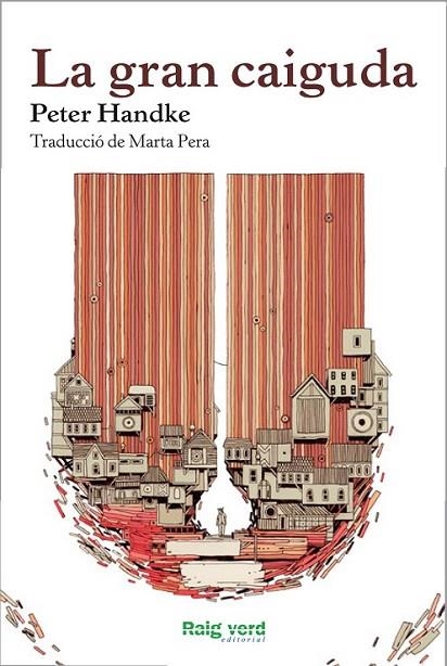 LA GRAN CAIGUDA | 9788415539773 | HANDKE, PETER