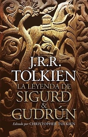 LA LEYENDA DE SIGURD & GURDUN | 9788445077665 | TOLKIEN, J. R. R.