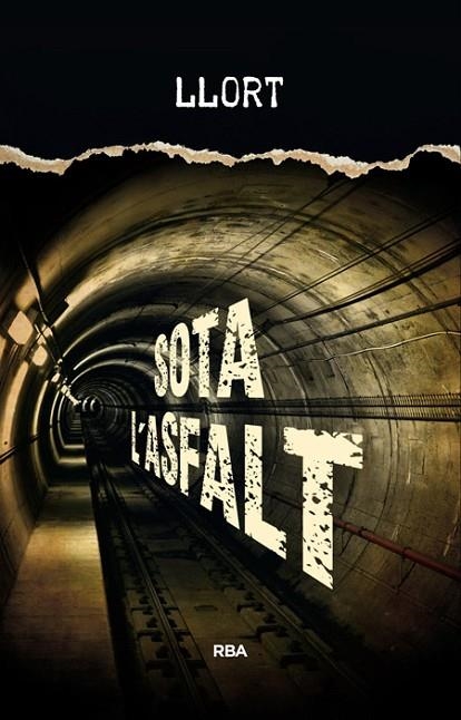 SOTA L'ASFALT | 9788482647906 | LLORT, LLUIS