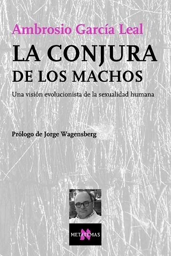 LA CONJURA DE LOS MACHOS ***2ª MA*** | 9788483104101 | GARCÍA LEAL, AMBROSIO