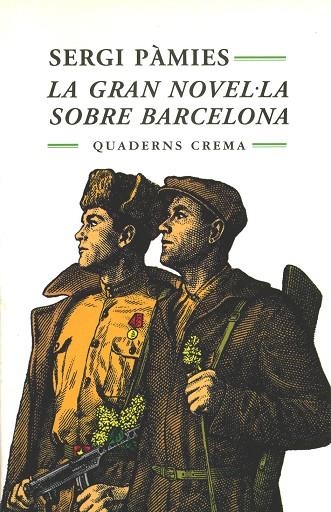 GRAN NOVEL LA SOBRE BARCELONA | 9788477271864 | PAMIES, SERGI