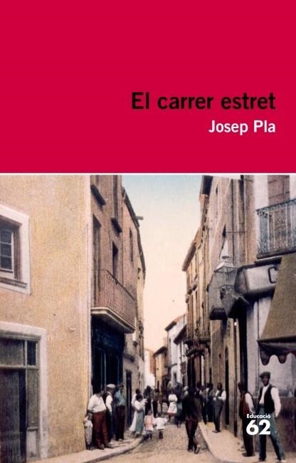 EL CARRER ESTRET | 9788415192404 | PLA, JOSEP