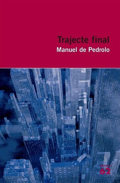 TRAJECTE FINAL | 9788492672738 | PEDROLO, MANUEL