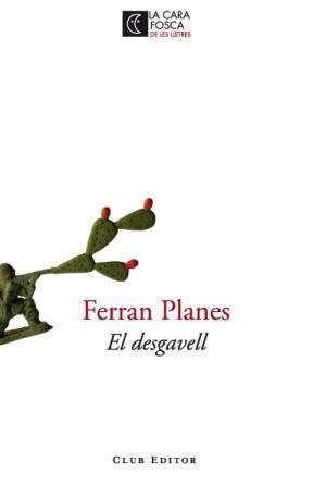 EL DESGAVELL | 9788473291538 | FERRAN PLANES