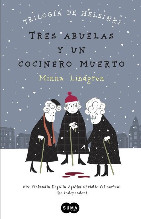 TRES ABUELAS Y UN COCINERO MUERTO | 9788483657911 | LINDGREN,MINNA