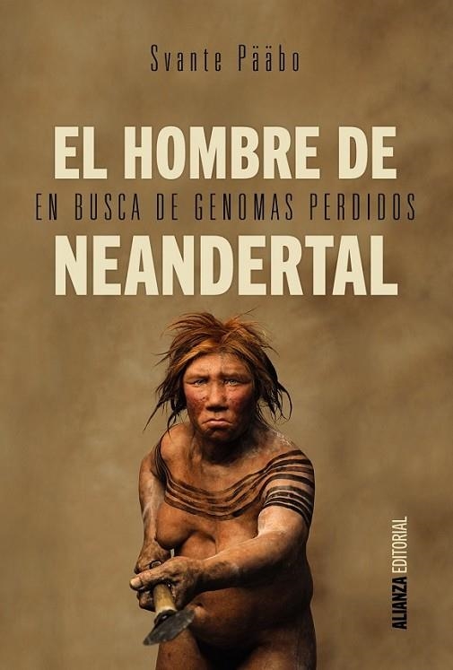 El hombre de Neandertal | 9788491040620 | Pääbo, Svante