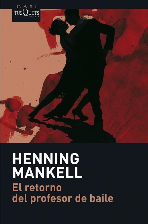 EL RETORNO DEL PROFESOR DE BAILE | 9788483835050 | MANKELL