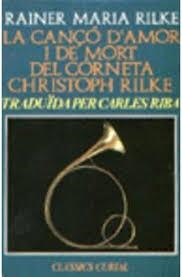 LA CANÇO D'AMOR I DE MORT | 9788472561953 | RILKE, RAINER MARIA