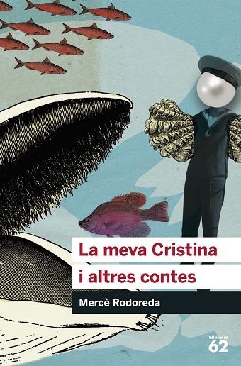 LA MEVA CRISTINA I ALTRES CONTES | 9788492672776 | RODOREDA, MERCE