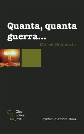 QUANTA QUANTA GUERRA CEJ-8 | 9788473291293 | RODOREDA, MERCE