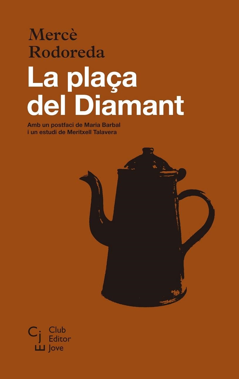 LA PLAÇA DEL DIAMANT | 9788473292115 | RODOREDA, MERCE