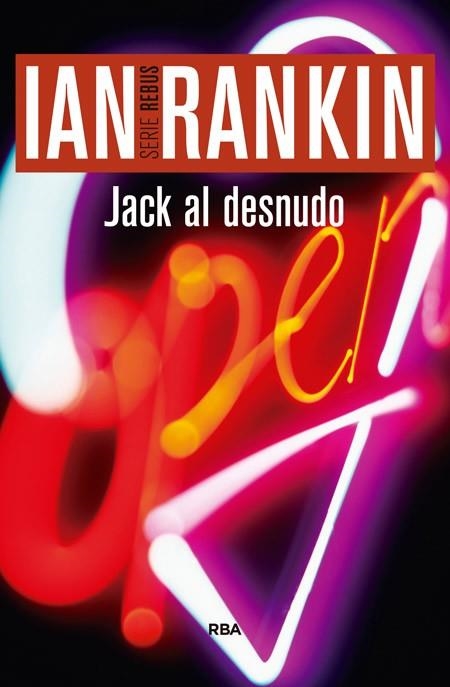 JACK AL DESNUDO 2ªED | 9788490565087 | RANKIN, IAN