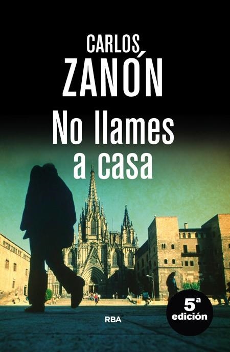 NO LLAMES A CASA | 9788490564042 | ZANÓN