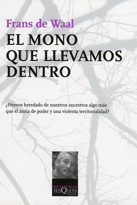 EL MONO QUE LLEVAMOS DENTRO | 9788483103845 | WAAL