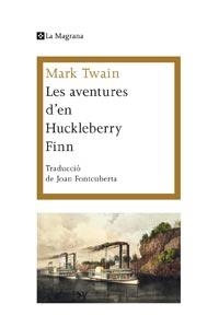 LES AVENTURES D'EN HUCKLEBERRY FINN | 9788482641409 | TWAIN, MARK