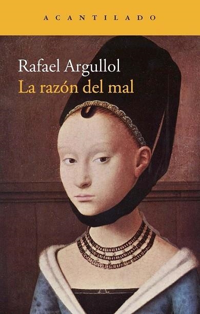 RAZON DEL MAL, LA | 9788416011384 | ARGULLOL, RAFAEL