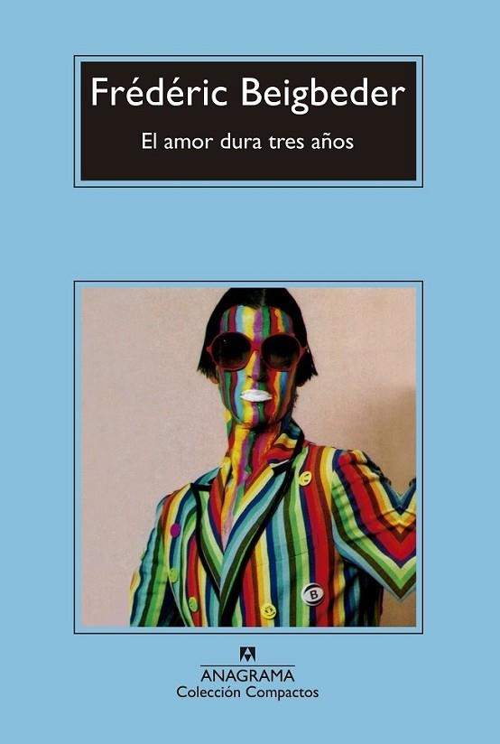 EL AMOR DURA TRES AÑOS | 9788433977878 | BEIGBEDER, FREDERIC