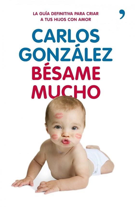 BESAME MUCHO | 9788499980225 | CARLOS GONZALEZ