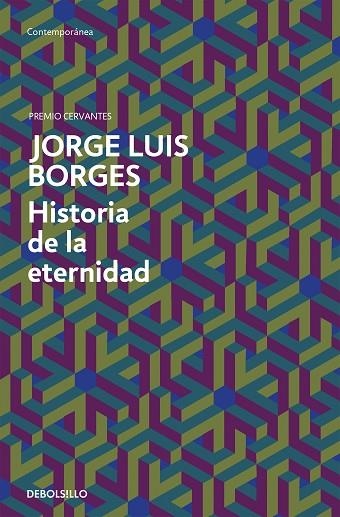 HISTORIA DE LA ETERNIDAD | 9788499089539 | BORGES, JORGE LUIS