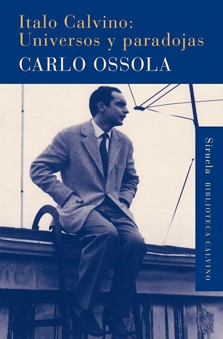 ITALO CALVINO: UNIVERSOS Y PARADOJAS | 9788416396023 | OSSOLA, CARLO