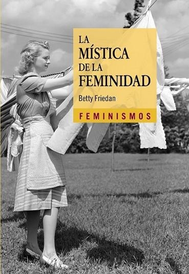 MÍSTICA DE LA FEMINIDAD, LA | 9788437636047 | FRIEDAN, BETTY