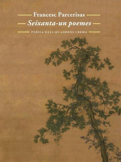 SEIXANTA-UN POEMES | 9788477275633 | PARCERISAS, FRANCESC