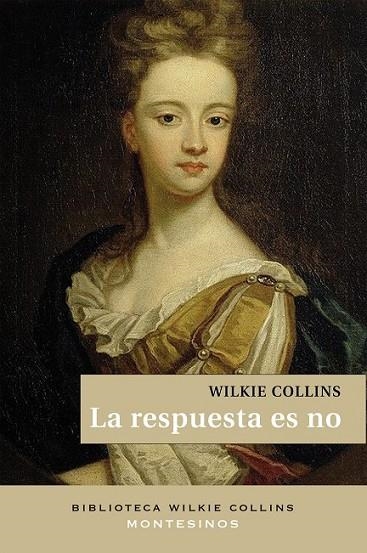 LA RESPUESTA ES NO | 9788416288571 | COLLINS, WILKIE