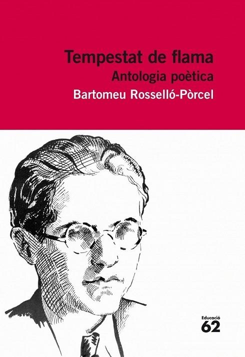 TEMPESTAT DE FLAMA. ANTOLOGIA POÈTICA | 9788415192848 | ROSSELLÓ-PÒRCEL