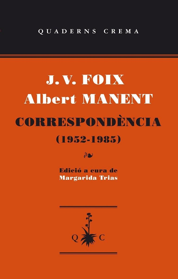 CORRESPONDENCIA (1952-1985) | 9788477275695 | FOIX, J.V./MANENT, ALBERT