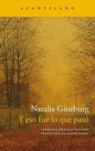 Y ESO FUE LO QUE PASO | 9788416011957 | GINZBURG, NATALIA