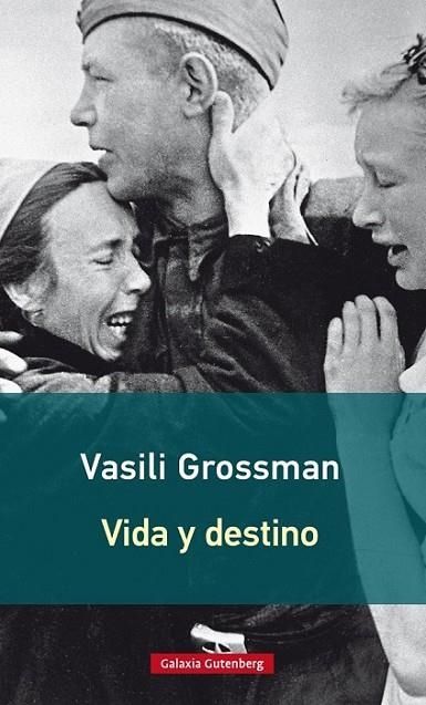 VIDA Y DESTINO  (RUSTICA) | 9788416495061 | GROSSMAN, VASILI