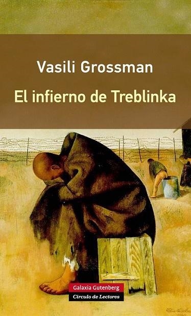 INFIERNO DE TREBLINKA, EL | 9788416252176 | GROSSMAN, VASILI