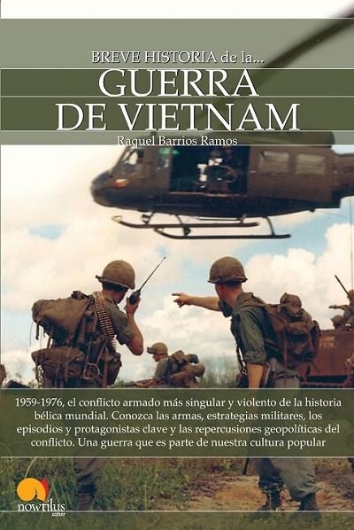 BREVE HISTORIA DE LA GUERRA VIETNAM | 9788499676869 | BARRIOS RAMOS, RAQUEL