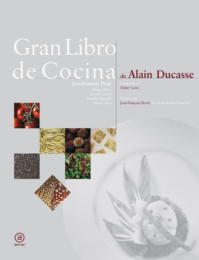 GRAN LIBRO DE COCINA ALAIN DUCASSE | 9788446023265 | AUTORS DIVERSOS