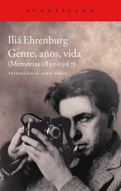 GENTE, AÑOS, VIDA. MEMORIAS (1891-1967) | 9788416011063 | EHRENBURG, ILIA