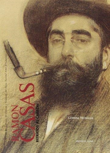 RAMON CASAS, RETRATOS AL CARBÓN | 9788488810168 | CRISTINA MENDOZA