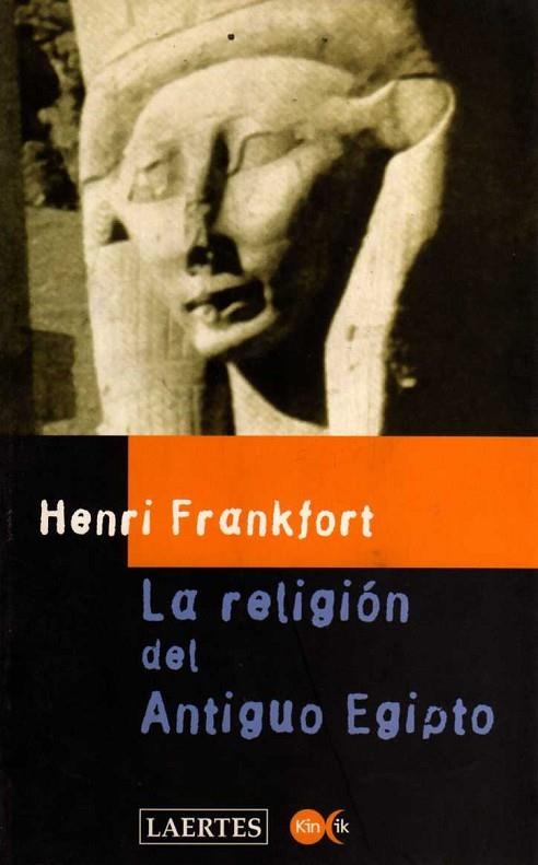 RELIGIÓN DEL ANTIGUO EGIPTO | 9788475843513 | FRANKFORT