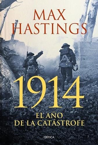 1914. EL AÑO DE LA CATASTROFE | 9788498926279 | HASTINGS