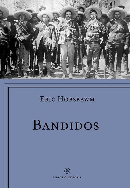 BANDIDOS | 9788498929430 | HOBSBAWM, ERIC