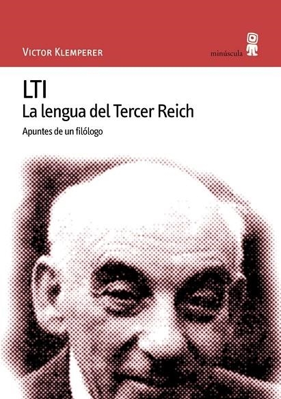 LTI LA LENGUA DEL TERCER REICH | 9788495587077 | KLEMPERER, VICTOR